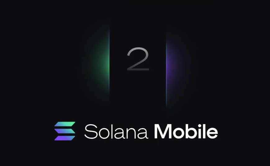 Solana Working on Second Smartphone
